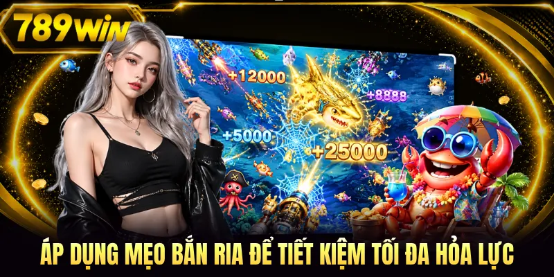 Áp dụng mẹo bắn ria để tiết kiệm tối đa hỏa lực