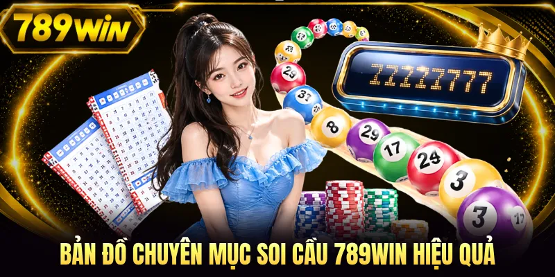 Bản đồ chuyên mục Soi cầu 789WIN hiệu quả