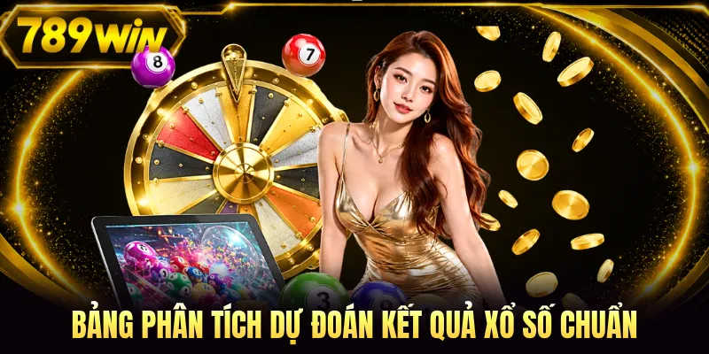 Bảng phân tích dự đoán kết quả xổ số chuẩn