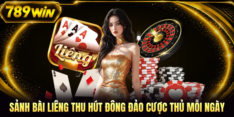 Sảnh bài Liêng thu hút đông đảo cược thủ mỗi ngày